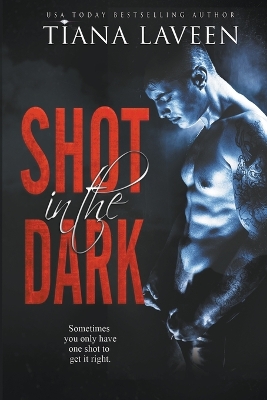 Book cover for Shot in the Dark