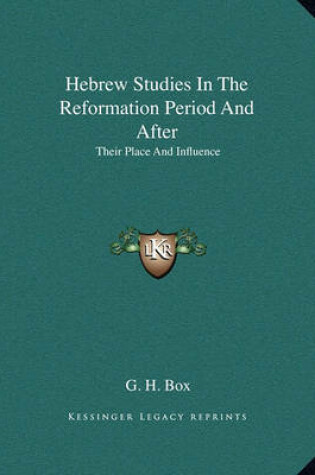 Cover of Hebrew Studies in the Reformation Period and After