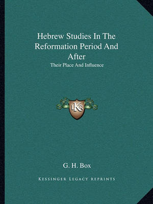 Book cover for Hebrew Studies in the Reformation Period and After