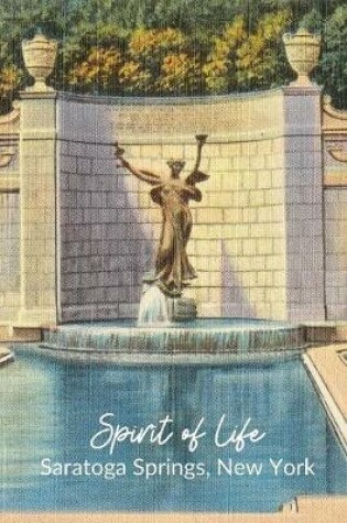 Cover of Spirit of Life Saratoga Springs, New York