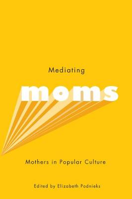 Book cover for Mediating Moms