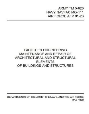 Book cover for Facilities Engineering Maintenance and Repair of Architectural and Structural Elements