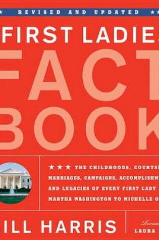 Cover of First Ladies Fact Book -- Revised and Updated