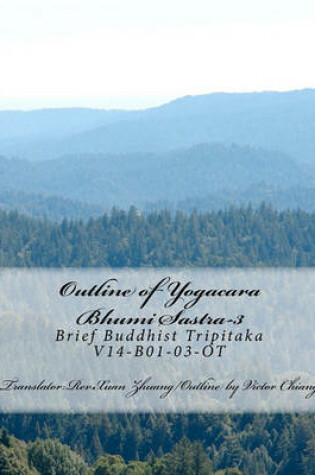 Cover of Outline of Yogacara Bhumi Sastra-3
