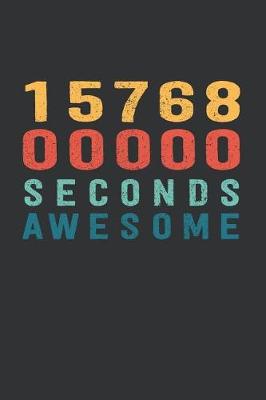 Book cover for 1 576 800 000 Seconds Awesome