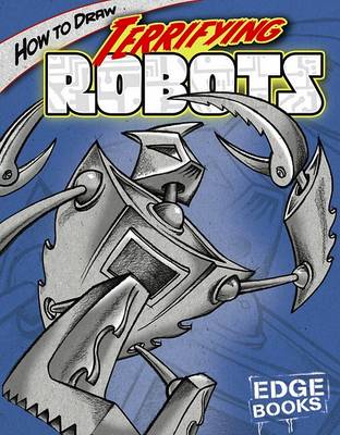 Book cover for How to Draw Terrifying Robots