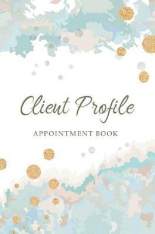 Cover of Client Profile Appointment Book