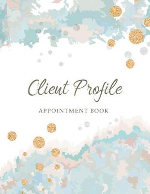 Book cover for Client Profile Appointment Book