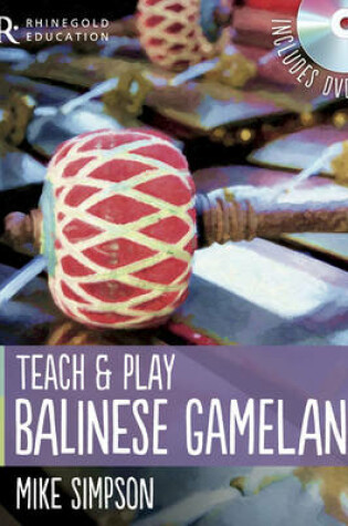 Cover of Teach and Play Balinese Gamelan
