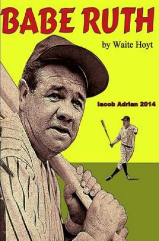 Cover of Babe Ruth by Waite Hoyt