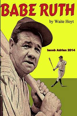 Book cover for Babe Ruth by Waite Hoyt