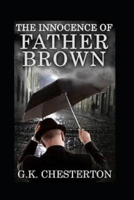 Book cover for The Innocence of Father Brown (Illustrated Original Edition)