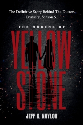 Cover of The Making of Yellowstone