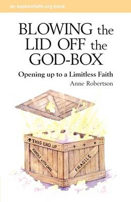 Book cover for Blowing the Lid Off the God-box