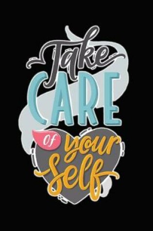 Cover of Take Care of Yourself