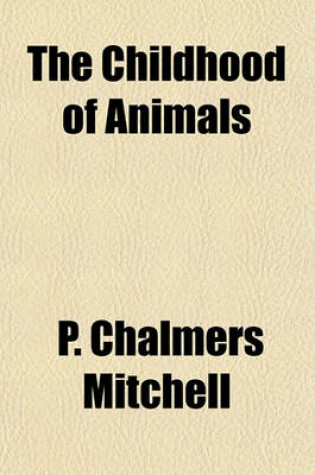 Cover of The Childhood of Animals