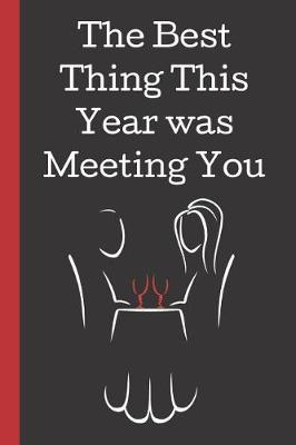 Book cover for The Best Thing This Year Was Meeting You