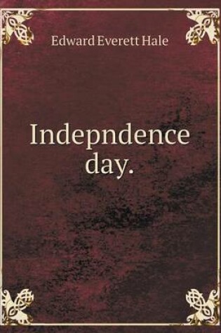 Cover of Indepndence day