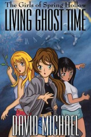 Cover of Living Ghost Time