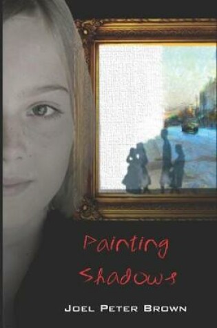 Cover of Painting Shadows