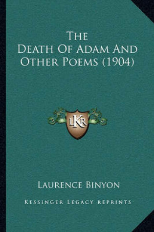 Cover of The Death of Adam and Other Poems (1904)