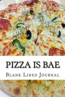 Book cover for Pizza is BAE