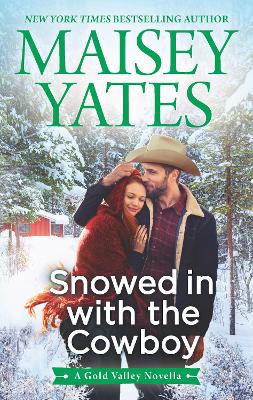 Cover of Snowed In With The Cowboy(A Gold Valley Novella)