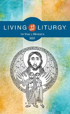 Book cover for Living LiturgyTM for Music Ministers