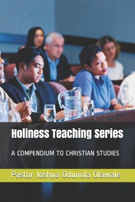 Cover of Holiness Teaching Series