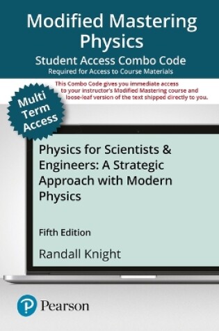 Cover of Modified Mastering Physical with Pearson Etext -- Combo Access Card -- For Physics for Scientists and Engineers