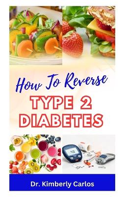 Book cover for How to Reverse Type 2 Diabetes