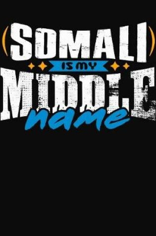 Cover of Somali Is My Middle Name