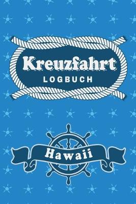 Book cover for Kreuzfahrt Logbuch Hawaii