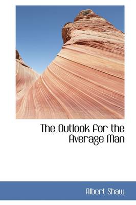 Book cover for The Outlook for the Average Man