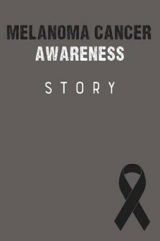 Cover of Melanoma Cancer Awareness Story