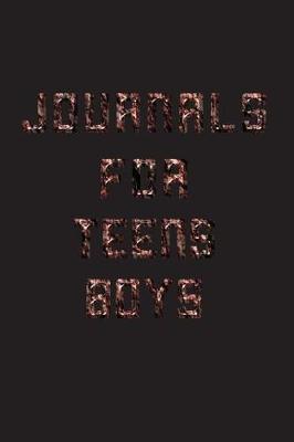 Book cover for Journals For Teens Boys