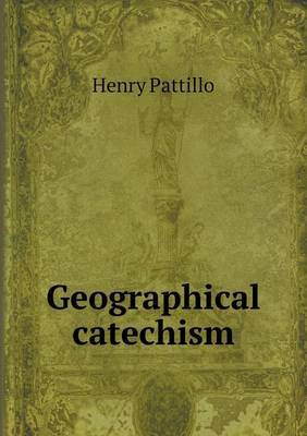 Book cover for Geographical catechism