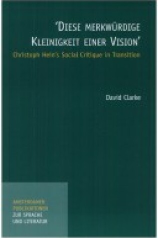 Cover of 'Diese merkwurdige Kleinigkeit einer Vision'