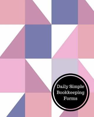 Book cover for Daily Simple Bookkeeping Forms