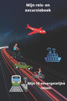 Book cover for Mijn reis- en excursieboek