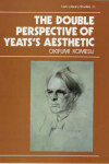 Book cover for The Double Perspective of Yeats's Aesthetic