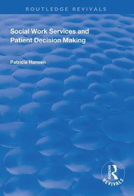 Cover of Social Work Services and Patient Decision Making