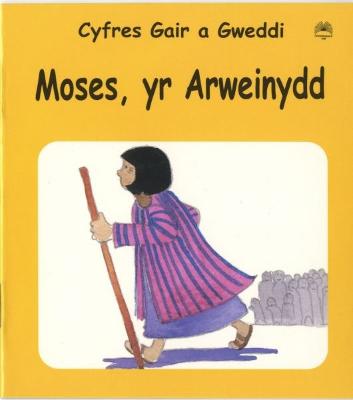 Book cover for Cyfres Gair a Gweddi: Moses, Yr Arweinydd