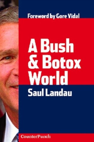 Cover of A Bush And Botox World