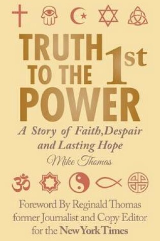 Cover of Truth To The 1st Power