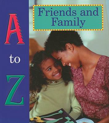 Book cover for A to Z of Friends and Family