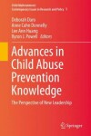 Book cover for Advances in Child Abuse Prevention Knowledge