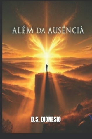 Cover of Além Da Ausência