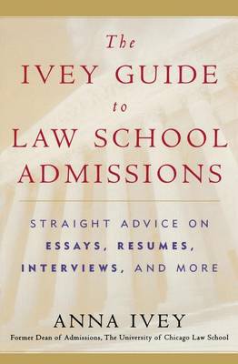 Cover of The Ivey Guide to Law School Admissions