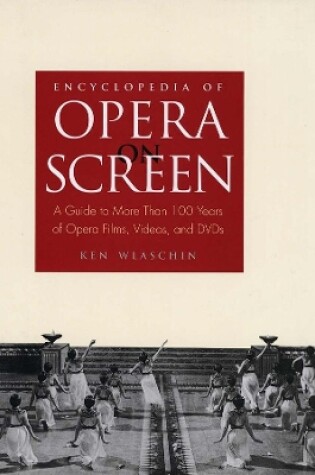 Cover of Encyclopedia of Opera on Screen